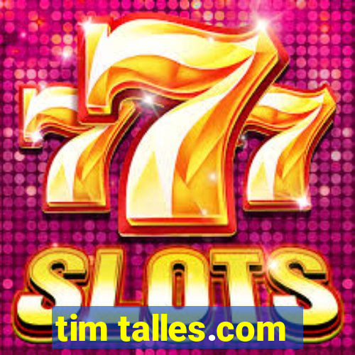 tim talles.com